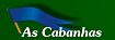 As Cabanhas